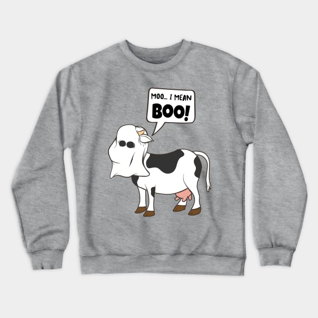 Ghost Cow Moo I Mean Boo Funny Halloween Cow Boo Crewneck Sweatshirt by Charaf Eddine